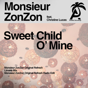 ดาวน์โหลดและฟังเพลง Sweet Child O' Mine(Limakk Mix) (Franck Dona Mix) พร้อมเนื้อเพลงจาก Monsieur ZonZon