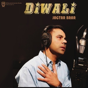 收聽Jagtar Brar的Diwali歌詞歌曲