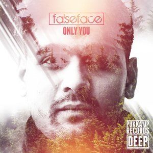 Falseface的专辑Only You