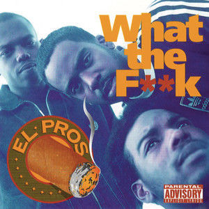 ดาวน์โหลดและฟังเพลง What the F--K (Instr.) พร้อมเนื้อเพลงจาก El Pros