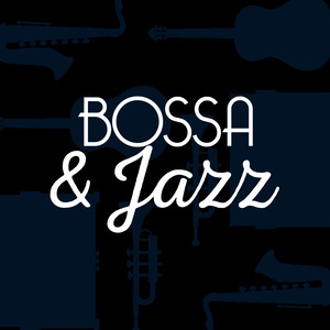 收聽Bossa Nova的Blue Bossa歌詞歌曲