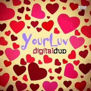 Dengarkan Your Luv lagu dari Digital Duo dengan lirik