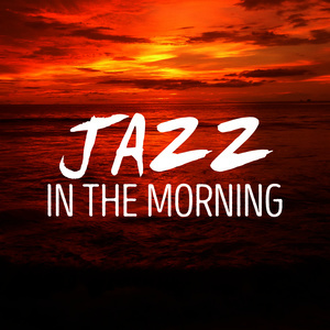 收聽Early Morning Jazz的Startin' out Again歌詞歌曲