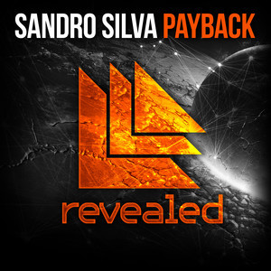 ดาวน์โหลดและฟังเพลง Payback พร้อมเนื้อเพลงจาก Sandro Silva