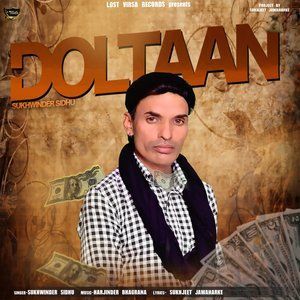 ดาวน์โหลดและฟังเพลง Doltaan พร้อมเนื้อเพลงจาก Sukhwinder Sidhu