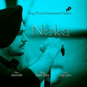 ดาวน์โหลดและฟังเพลง Naka พร้อมเนื้อเพลงจาก Jaswinder