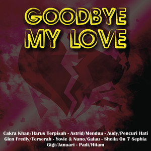 อัลบัม Goodbye My Love ศิลปิน Various Artists