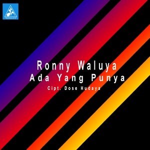 Listen to Ada Yang Punya song with lyrics from Ronny Waluya