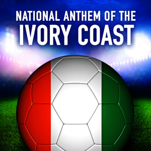 收聽National Anthems of the World Orchestra的Ivory Coast: L'abidjanaise (National Anthem of Ivory Coast)歌詞歌曲