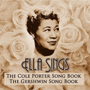 Ella Fitzgerald的專輯Ella Sings….The Cole Porter Song Book & The Gershwin Song Book