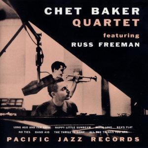 Chet Baker Quartet ดาวน์โหลดและฟังเพลงฮิตจาก Chet Baker Quartet