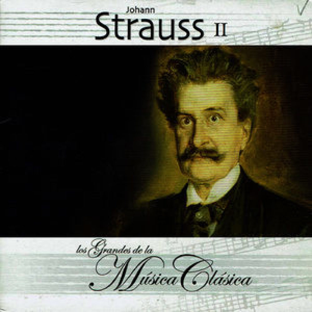 Johann Strauss II, Los Grandes de la Música Clásica