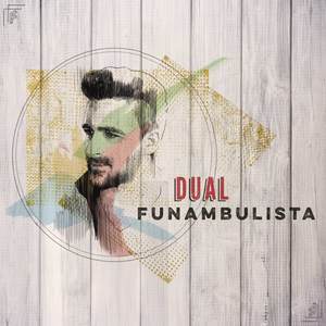 收聽Funambulista的Me Inventaré (Versión 2018)歌詞歌曲