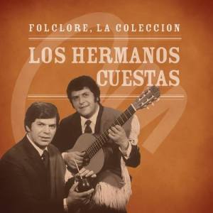 Los Hermanos Cuestas ดาวน์โหลดและฟังเพลงฮิตจาก Los Hermanos Cuestas