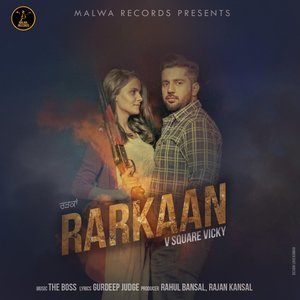 Listen to Rarkaan song with lyrics from V Square Vicky