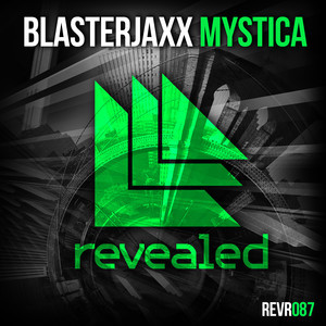 Dengarkan lagu Mystica nyanyian BlasterJaxx dengan lirik