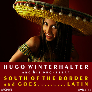 ดาวน์โหลดและฟังเพลง Chile Cha-Cha พร้อมเนื้อเพลงจาก Hugo Winterhalter