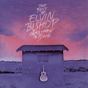 收聽Elvin bishop的Party Till The Cows Come Home (Album Version)歌詞歌曲