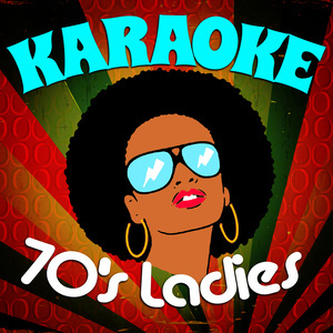 อัลบัม Karaoke - 70's Ladies ศิลปิน Ameritz Audio Karaoke