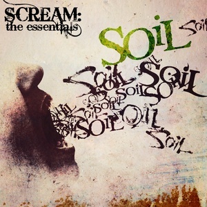 Album Scream: The Essentials from SOiL