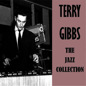 ดาวน์โหลดและฟังเพลง Boulevard of Broken Dreams พร้อมเนื้อเพลงจาก Terry Gibbs