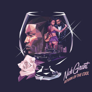 อัลบัม Return of the Cool (Explicit) ศิลปิน Nick Grant