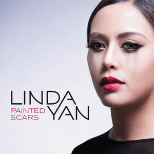 ดาวน์โหลดและฟังเพลง Painted Scars พร้อมเนื้อเพลงจาก Linda Yan