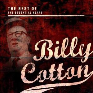 Billy Cotton ดาวน์โหลดและฟังเพลงฮิตจาก Billy Cotton