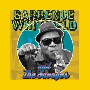 Barrence Whitfield ดาวน์โหลดและฟังเพลงฮิตจาก Barrence Whitfield
