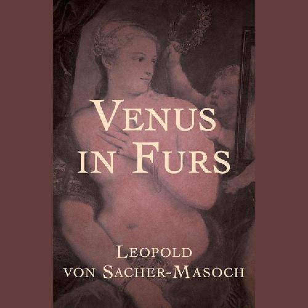 Leopold Von Sacher-Masoch