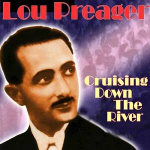 Lou Preager & His Orchestra ดาวน์โหลดและฟังเพลงฮิตจาก Lou Preager & His Orchestra