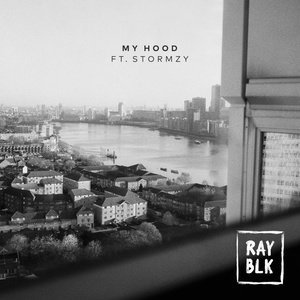 收聽Ray BLK的My Hood歌詞歌曲