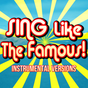 收聽Sing Like The Famous!的Yellow Flicker Beat (Instrumental Karaoke)歌詞歌曲