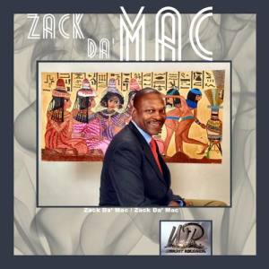 Zack Da' Mack ดาวน์โหลดและฟังเพลงฮิตจาก Zack Da' Mack