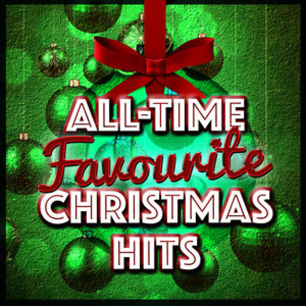 All-Time Favourite Christmas Hits