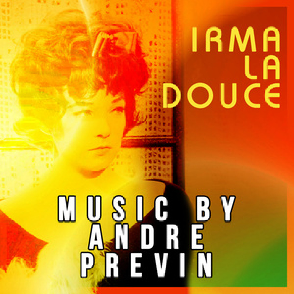 Irma La Douce - Music by Andre Previn