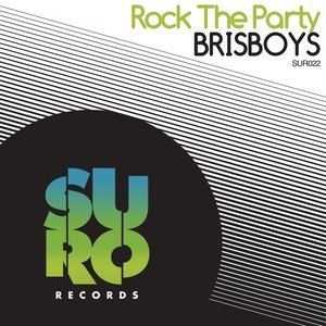 ดาวน์โหลดและฟังเพลง Rock the Party (Chilly Remix) พร้อมเนื้อเพลงจาก Brisboys