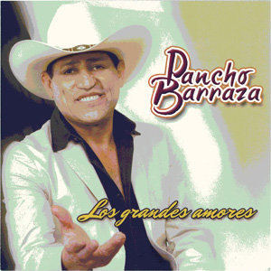 Pancho Barraza ดาวน์โหลดและฟังเพลงฮิตจาก Pancho Barraza