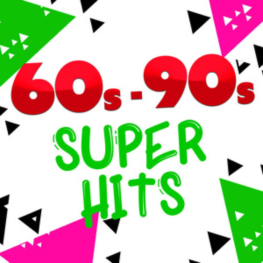 60's - 90's Super Hits