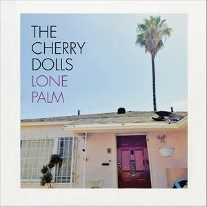 Listen to Fire song with lyrics from The Cherry Dolls