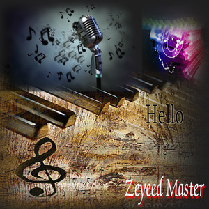ดาวน์โหลดและฟังเพลง Hello พร้อมเนื้อเพลงจาก Zeyeed Master