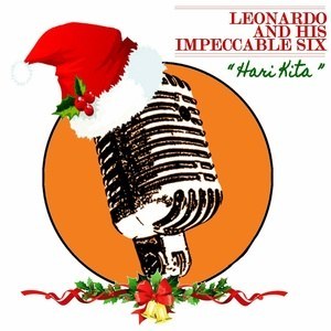 Listen to Hari Kita song with lyrics from Leonardo and His Impeccable Six