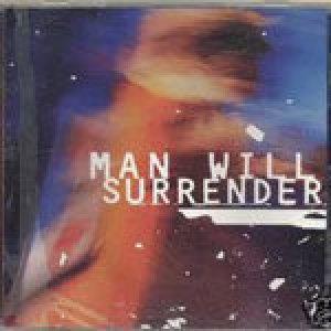 Man Will Surrender ดาวน์โหลดและฟังเพลงฮิตจาก Man Will Surrender