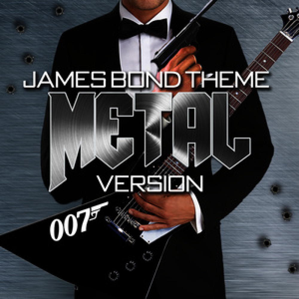 James Bond Theme Metal Version