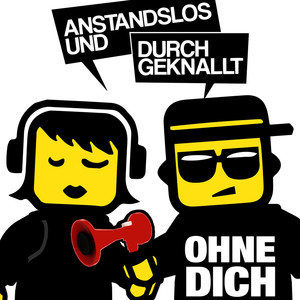 收聽Anstandslos & Durchgeknallt的Liebficken (Explicit)歌詞歌曲