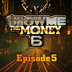 อัลบัม 쇼미더머니 6 Episode 5 ศิลปิน Show me the money
