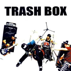 Trash Box ดาวน์โหลดและฟังเพลงฮิตจาก Trash Box