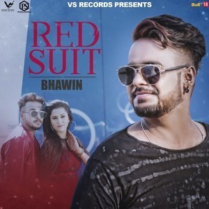 Dengarkan lagu Red Suit nyanyian Bhawin dengan lirik