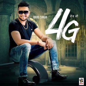 Dengarkan lagu 4G nyanyian Babu Singh dengan lirik