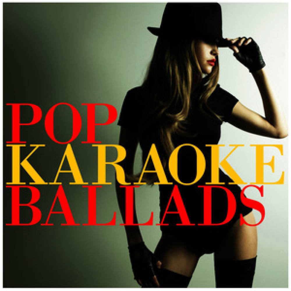 Karaoke - Pop Ballads